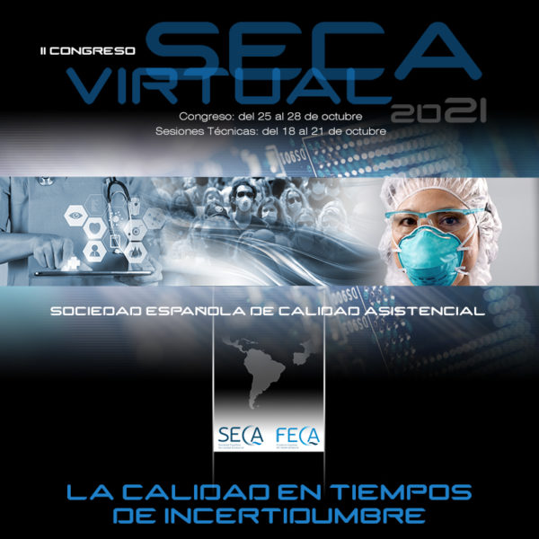 II Congreso Virtual SECA “La calidad en tiempos de Incertidumbre”